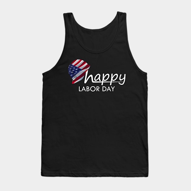 labor day. white lettering Tank Top by HUMOR DESIGN GRAPHIC